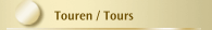 Touren / Tours